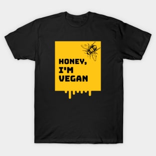 Honey Bee Im Vegan T-Shirt